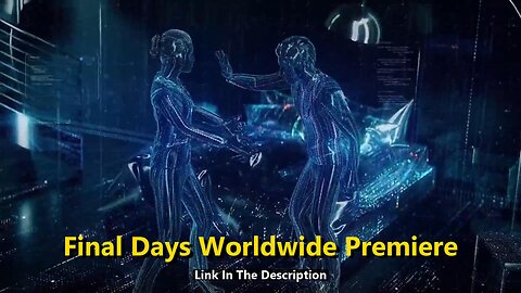 Final Days Worldwide Premiere