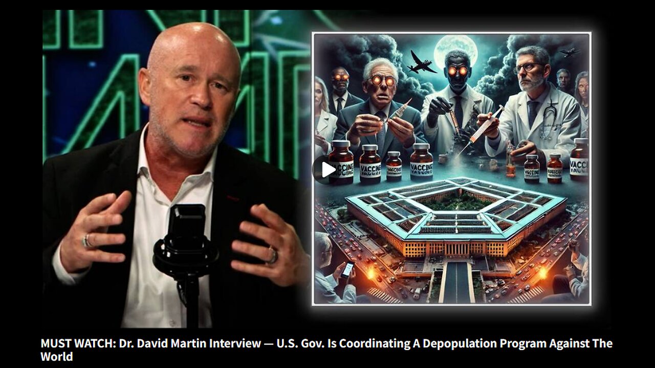 Dr. David Martin - It was a Bio-Weapon for Depopulation - PROVEN