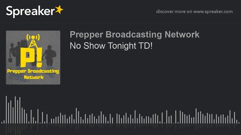 No Show Tonight TD!