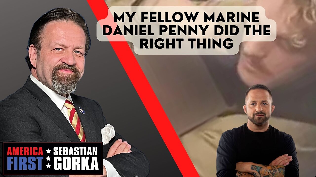 My fellow Marine Daniel Penny did the right thing. Chad Robichaux with Dr. Gorka on AMERICA First