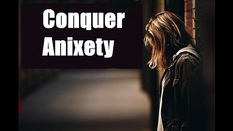 5 Ways to Conquer Anxiety A Journey to Inner Peace