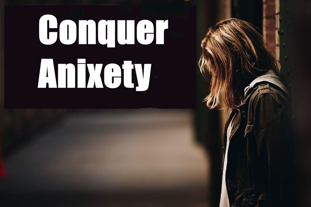 5 Ways to Conquer Anxiety A Journey to Inner Peace