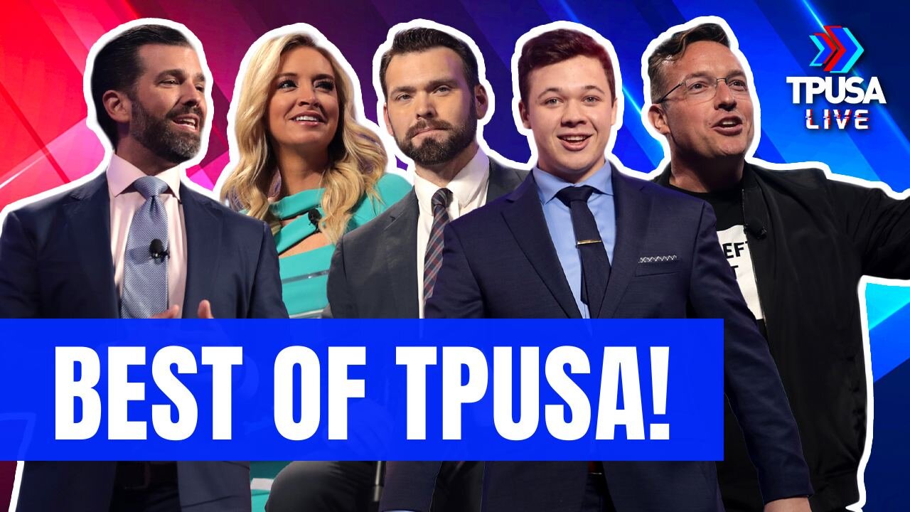 THE BEST OF TPUSA 2021