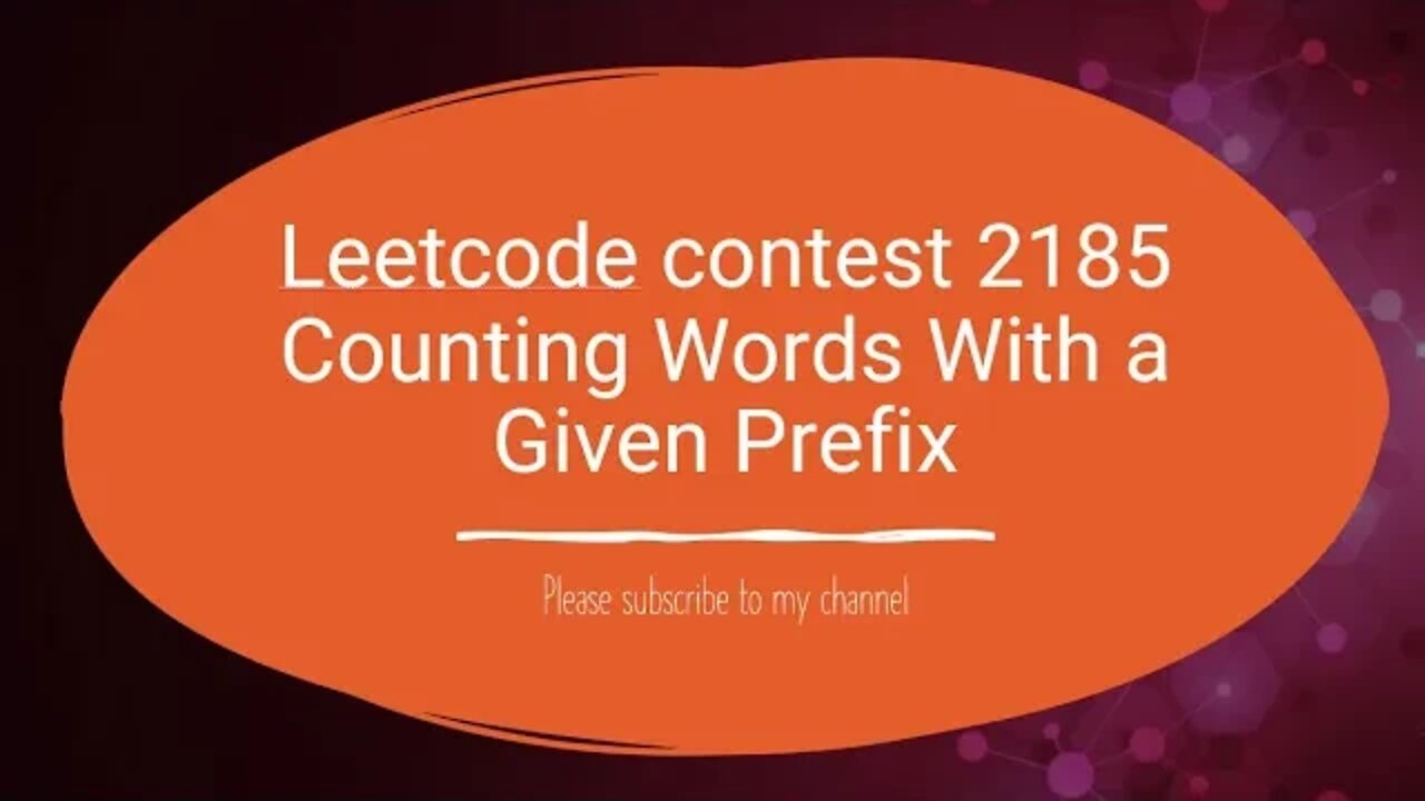 Leetcode contest 2185 Counting Words With a Given Prefix