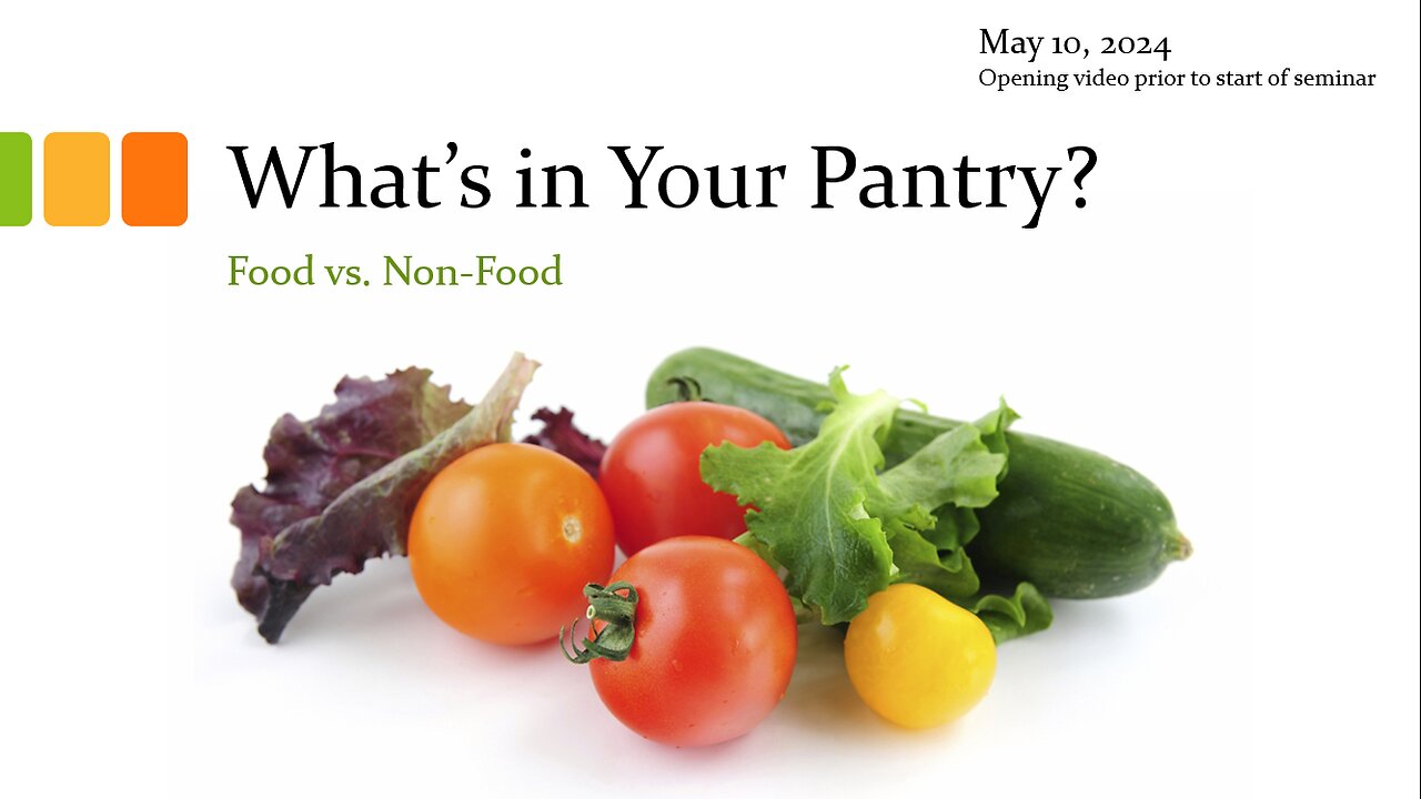 What's in Your Pantry? May 10, 2024 Opening Video