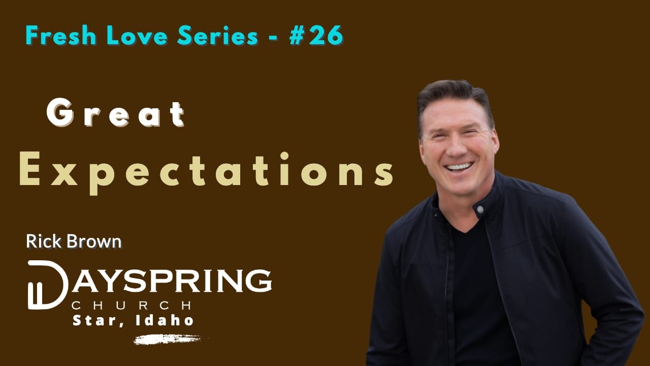 Fresh Love Series - Part 26 • Luke 8:40-56 • Pastor Rick Brown at Dayspring Church in Star, Idaho