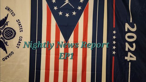 Nightly News Report EP1