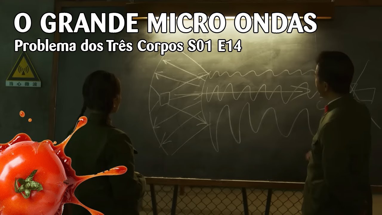 Problema dos Três Corpos S01 E14 - "O grande Micro Ondas"