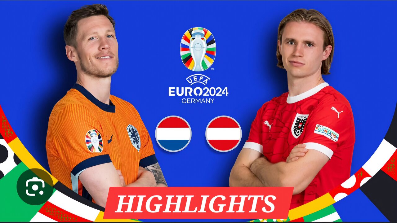 Highlights- Austria 🇦🇹 Vs Netherlands 🇳🇱 Footbal Match