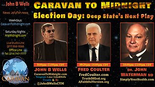 Election Day: Deep State’s Next Play - John B Wells LIVE