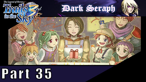 The Legend of Heroes, Trails in the Sky the Third, Part 35, A Happiness Stone,