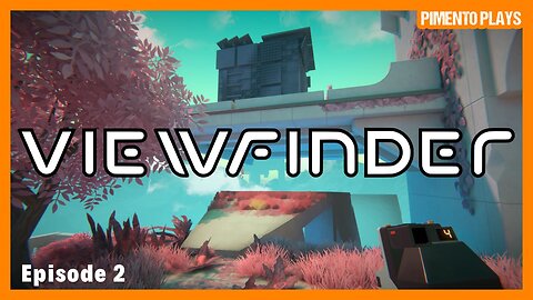 Viewfinder | Episode 2