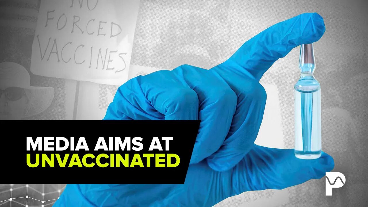 Is The Media DEHUMANIZING The Unvaccinated?