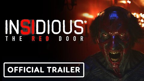 Insidious: The Red Door - Official Final Trailer