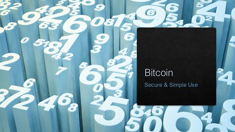 Intro to Bitcoin: Secure & Simple