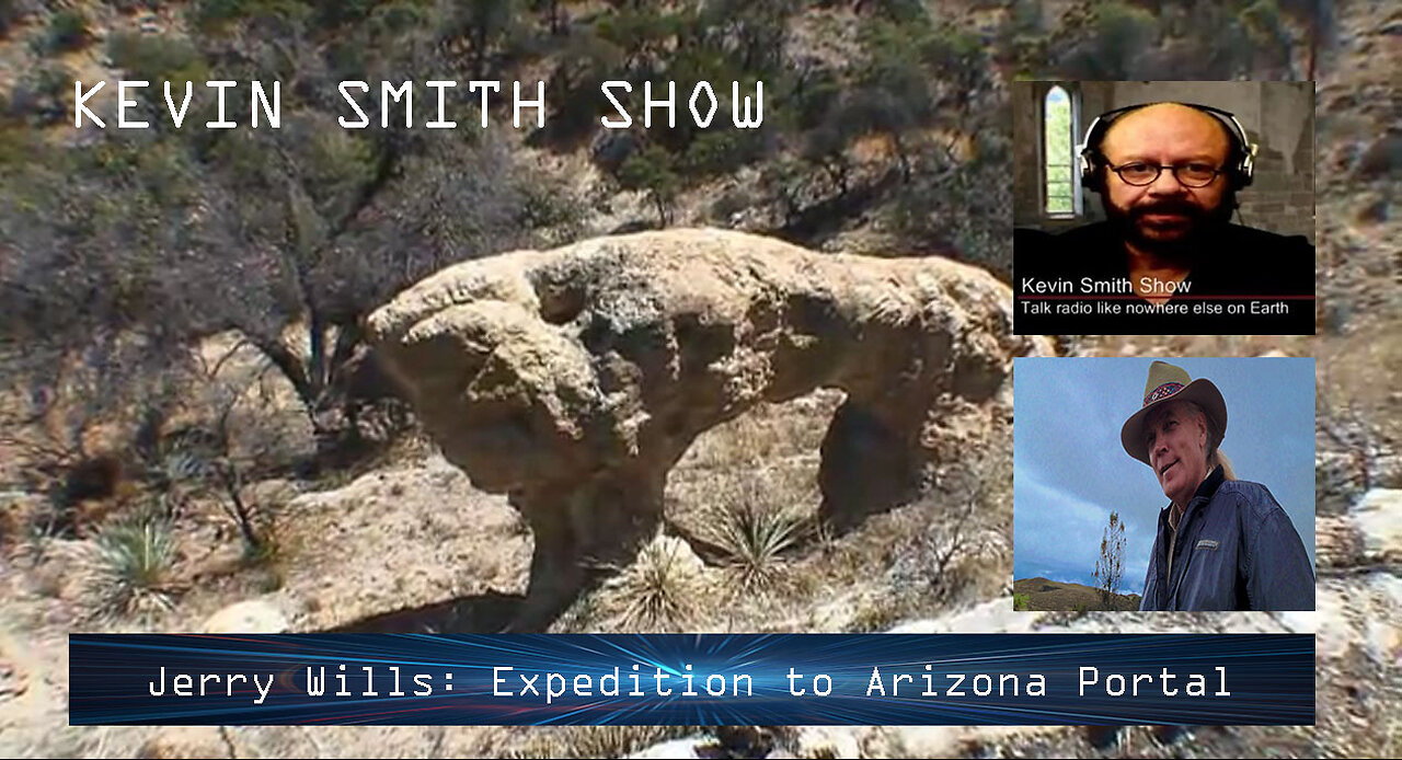 Kevin Smith Show - Jerry Wills: Expedition to Arizona Portal