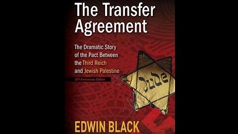 The Transfer Agreement - Nazi & Zionist Collaboration In The 1930s