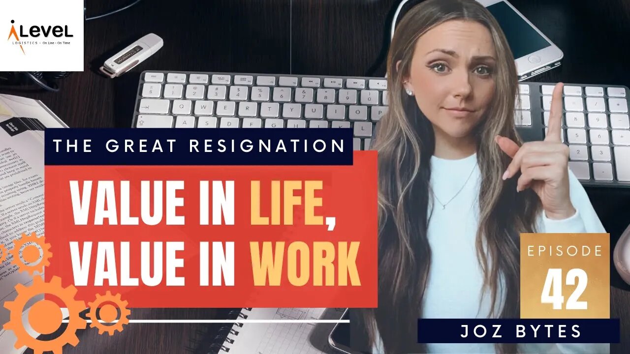 Ep 42 | The Great Resignation: Value in Life, Value in Work