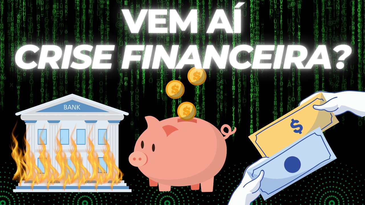 Vem aí Crise Financeira - Notícias à Sombra