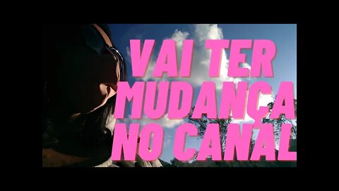 Eles chegaram- Vai ter mudança aqui no canal.