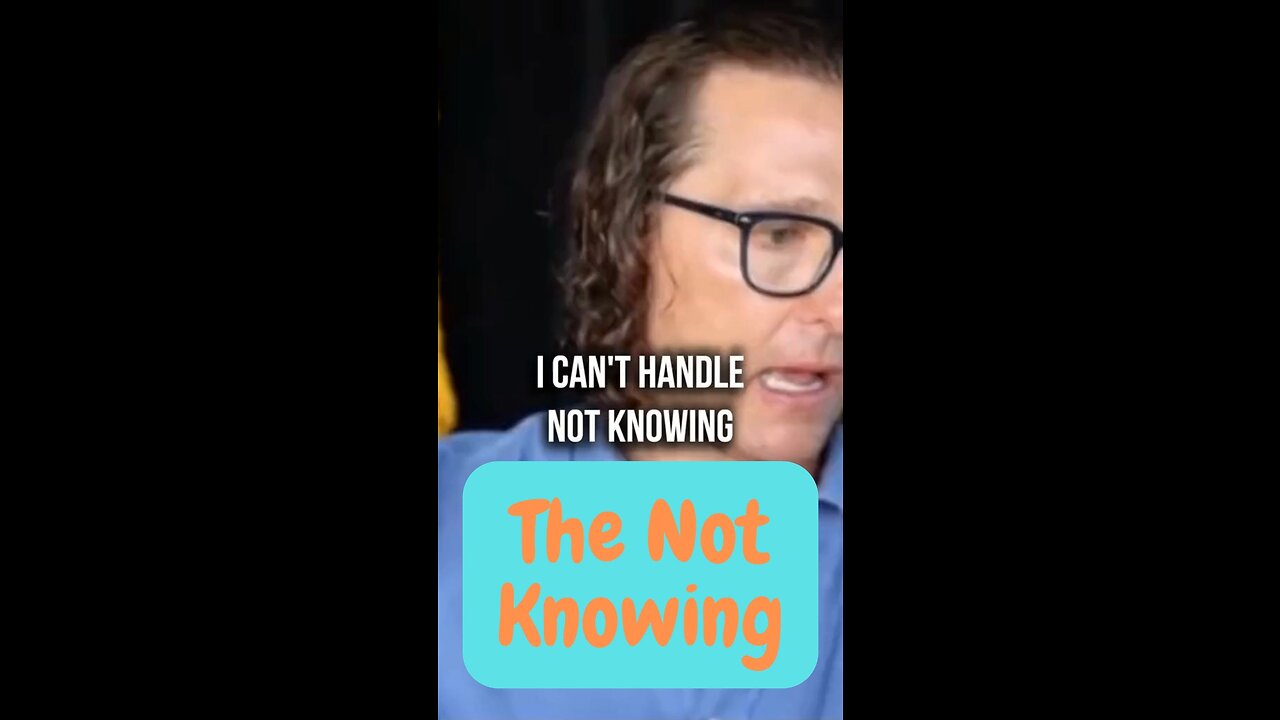 The Not Knowing