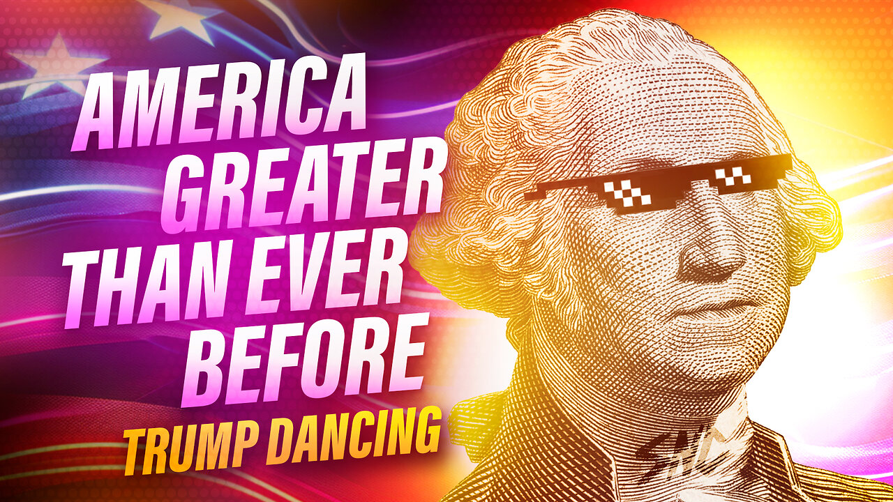 America Greater Than Ever Before | Trump Dancing