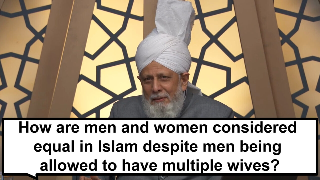 How are men and women considered equal in Islam despite men being allowed to have multiple wives?