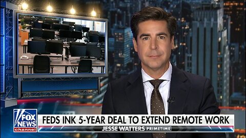 FEDS INK 5 YR DEAL TO EXTEND REMOTE WORK