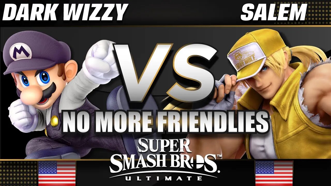 No More Friendlies!! Dark Wizzy (Mario) vs Salem (Terry)