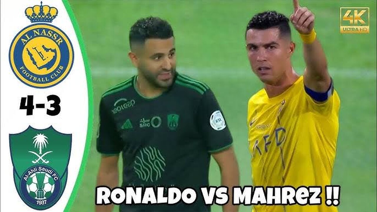 CR7 l Al Nassr vs Al Ahli (4-3) ! Highlights
