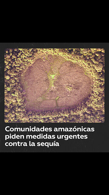 Los pueblos indígenas de la Amazonía piden declarar la “emergencia climática” por la sequía