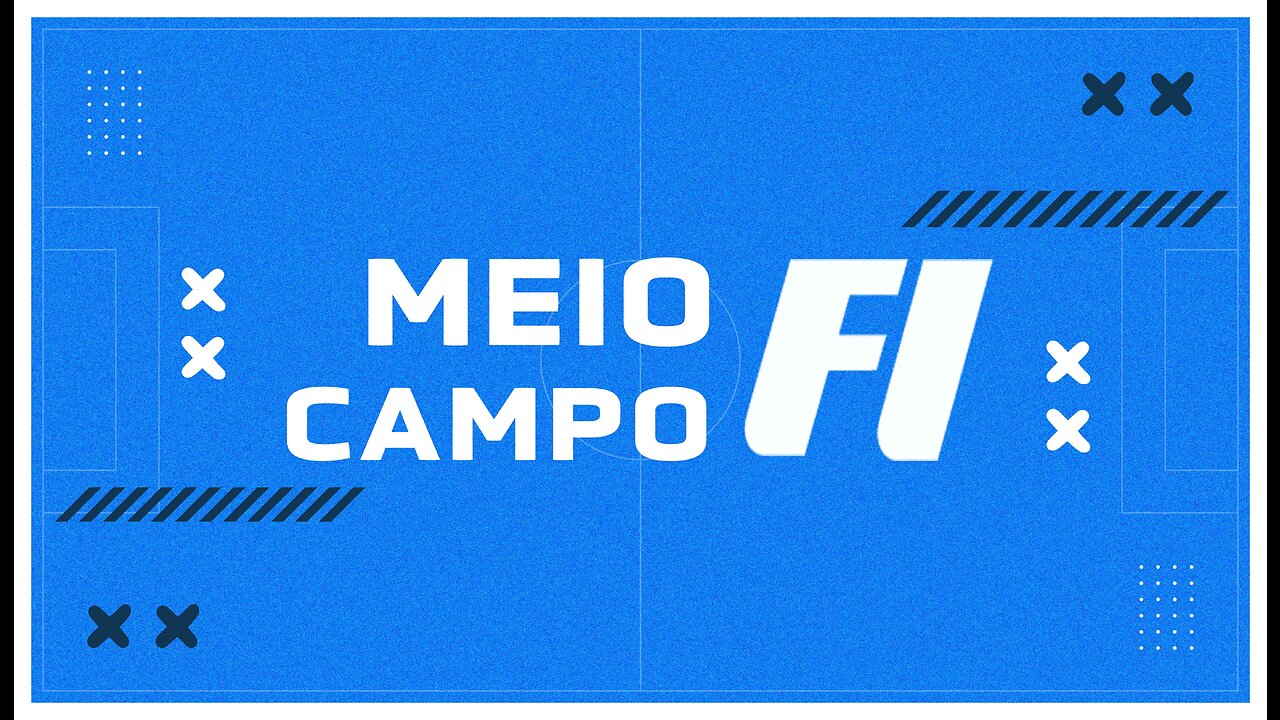 [AO VIVO] MEIO CAMPO FI - 06/07/2023