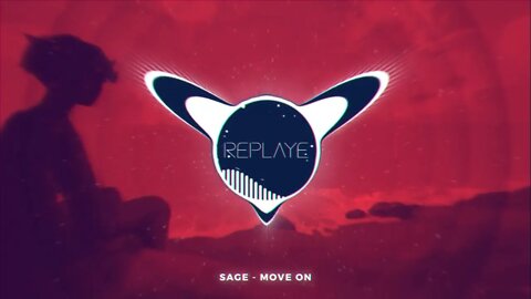 SAGE - Move On | Replaye