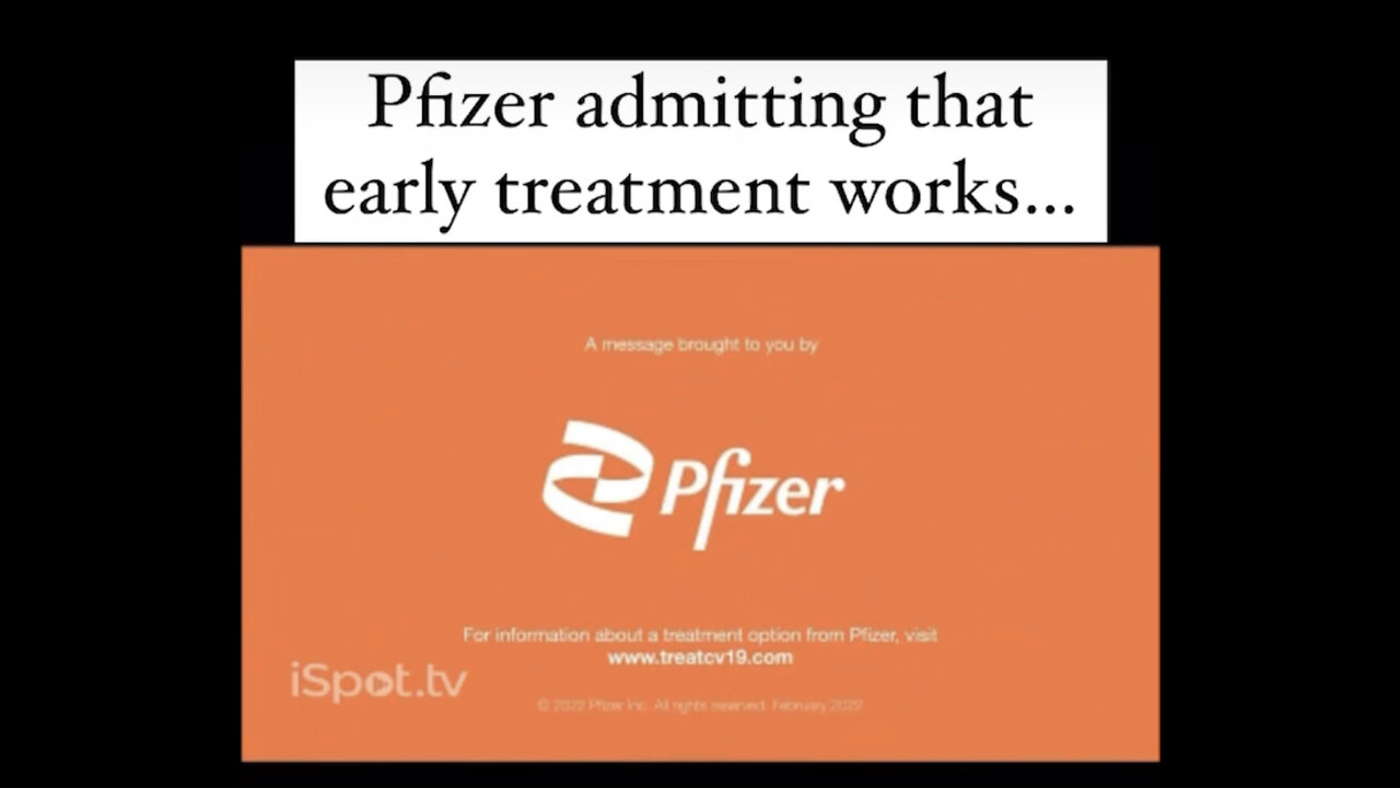 Pfizer Admits Early Treatment Works