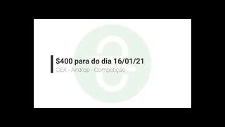 Finalizado - Airdrop - Competição - Cex $400 - 16/01/21