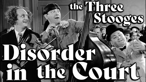 The Three Stooges ( Disorder In The Court ) Full Tv Show 1936