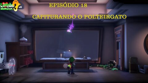 LUIGI MASION 3 EP 18 CAPITURANDO O POLTERGATO