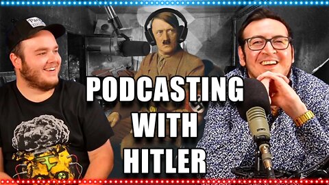 Podcasting With Hitler | Walk And Roll Podcast Clip