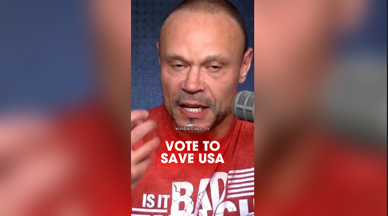 Dan Bongino: Not Voting Allows Kamala To Finish The Destruction of America