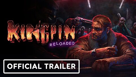 Kingpin: Reloaded - Official Release Date Announcement Trailer | Realms Deep 2023