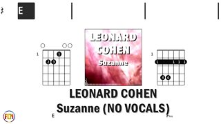 LEONARD COHEN Suzanne FCN GUITAR CHORDS & LYRICS NO VOCALS