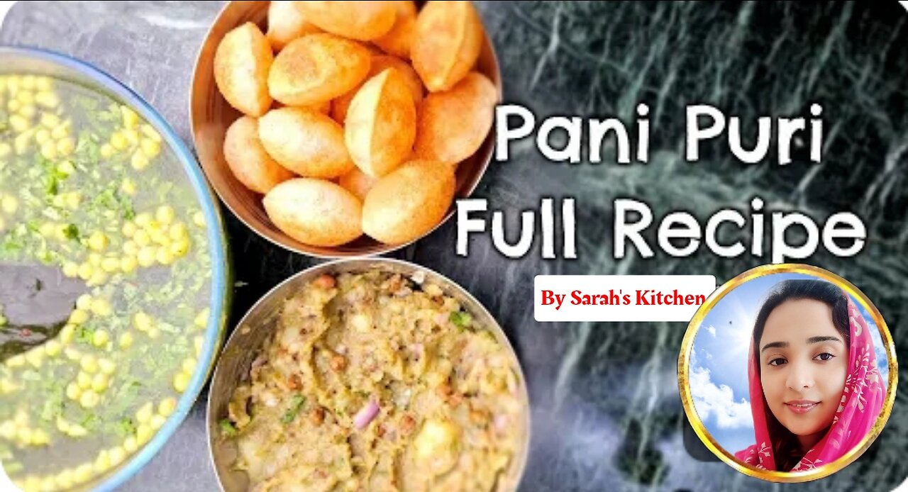 Pani Puri ka परफेक्ट पूरी, पानी और आलू का मसाला रेसिपी, ये ख़ास वीडियो आपके लिए | By Sarah's Kitchen