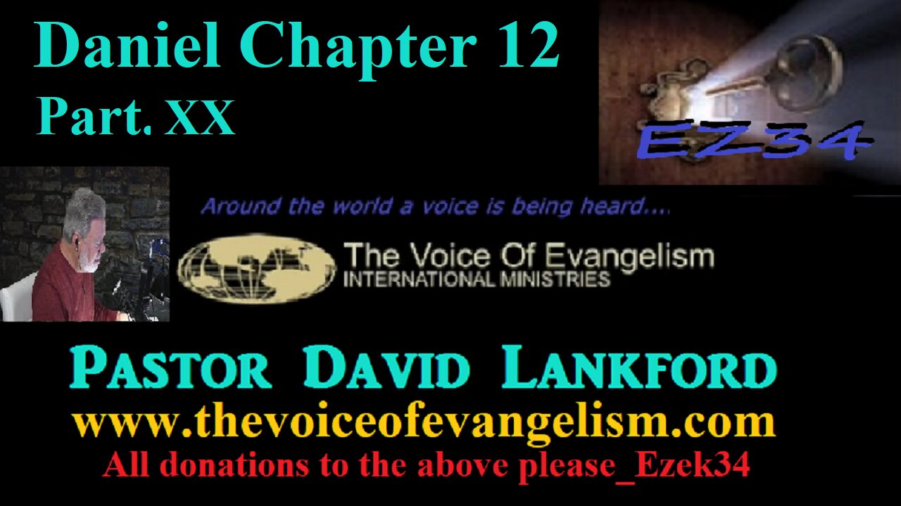 8/29/23-Daniel-Chapter-12-Pt.XX-David Lankford