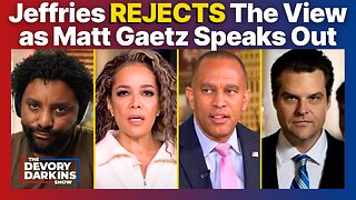 Hakeem Jeffries SHUTS DOWN The View as Matt Gaetz Speaks out