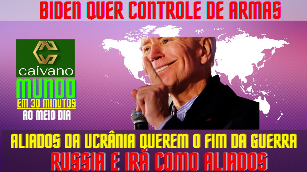 BIDEN QUER O FIM DAS ARMAS