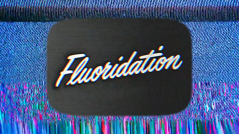 The Shocking History of Water Fluoridation [2022 - Analyze & Optimize]