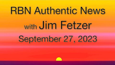 RBN Authentic News (27 September 2023)