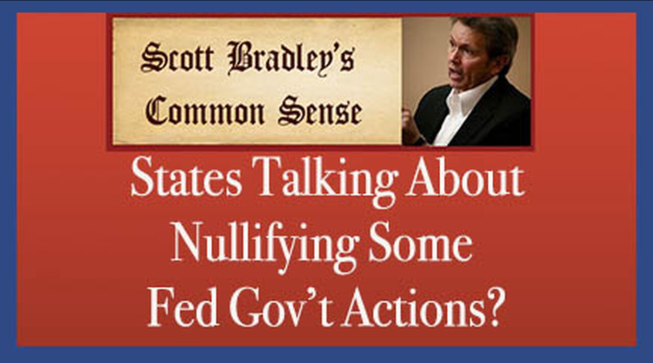 States Talking About Nullifying Some Fed Gov't Actions?