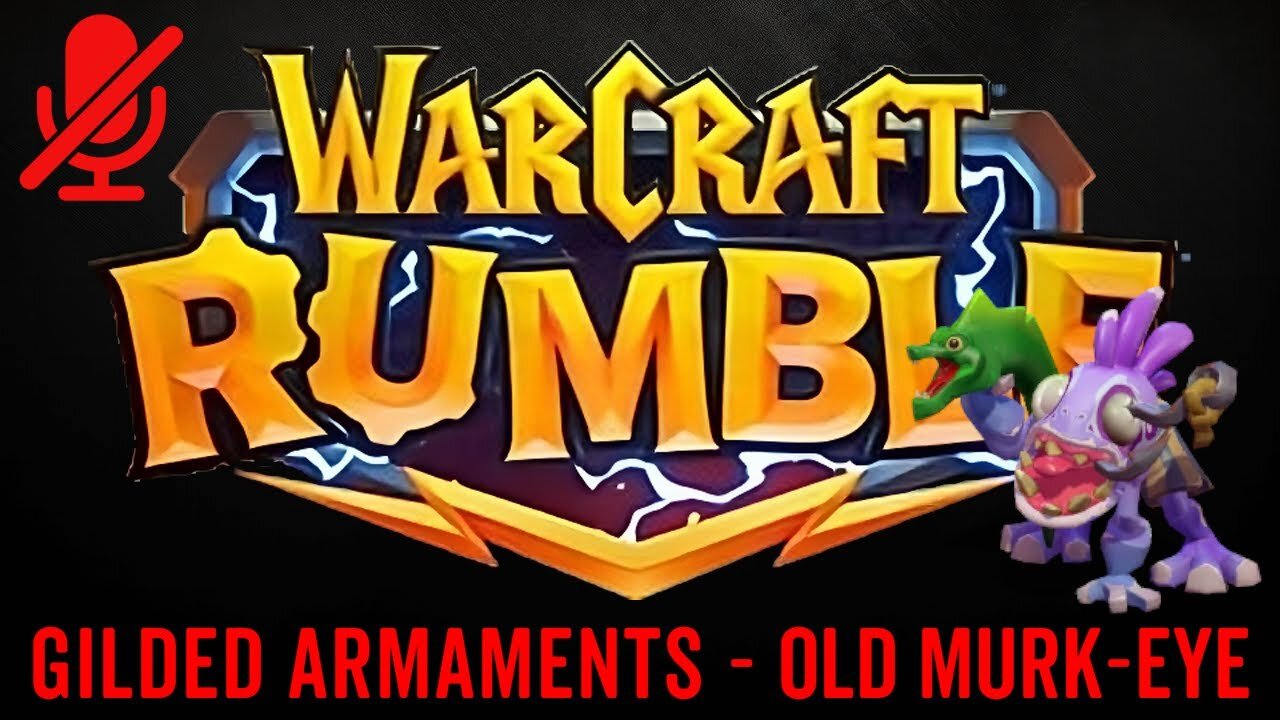 WarCraft Rumble - Old Murk-Eye - Gilded Armaments