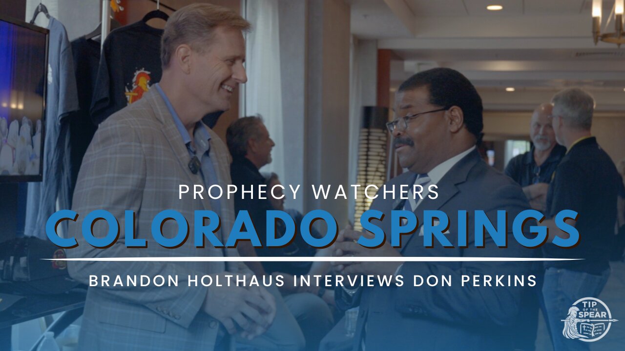 Interview with Don Perkins | Colorado Springs Prophecy Watchers Conference